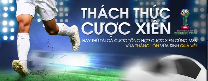 Cách cược xiên bóng đá tại M88 - Phần thưởng cược xiên Jackpot tại Fun88 Cách cược xiên bóng đá tại M88 - Phần thưởng cược xiên Jackpot tại Fun88