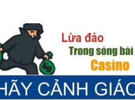 nha-cai-casino-co-lua-dao-nguoi-choi-dau-hieu-nhan-biet-nha-cai-lua-dao